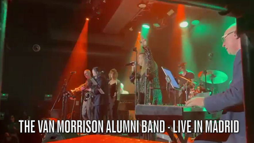 The Van Morrison Alumni Band - Live in Madrid
